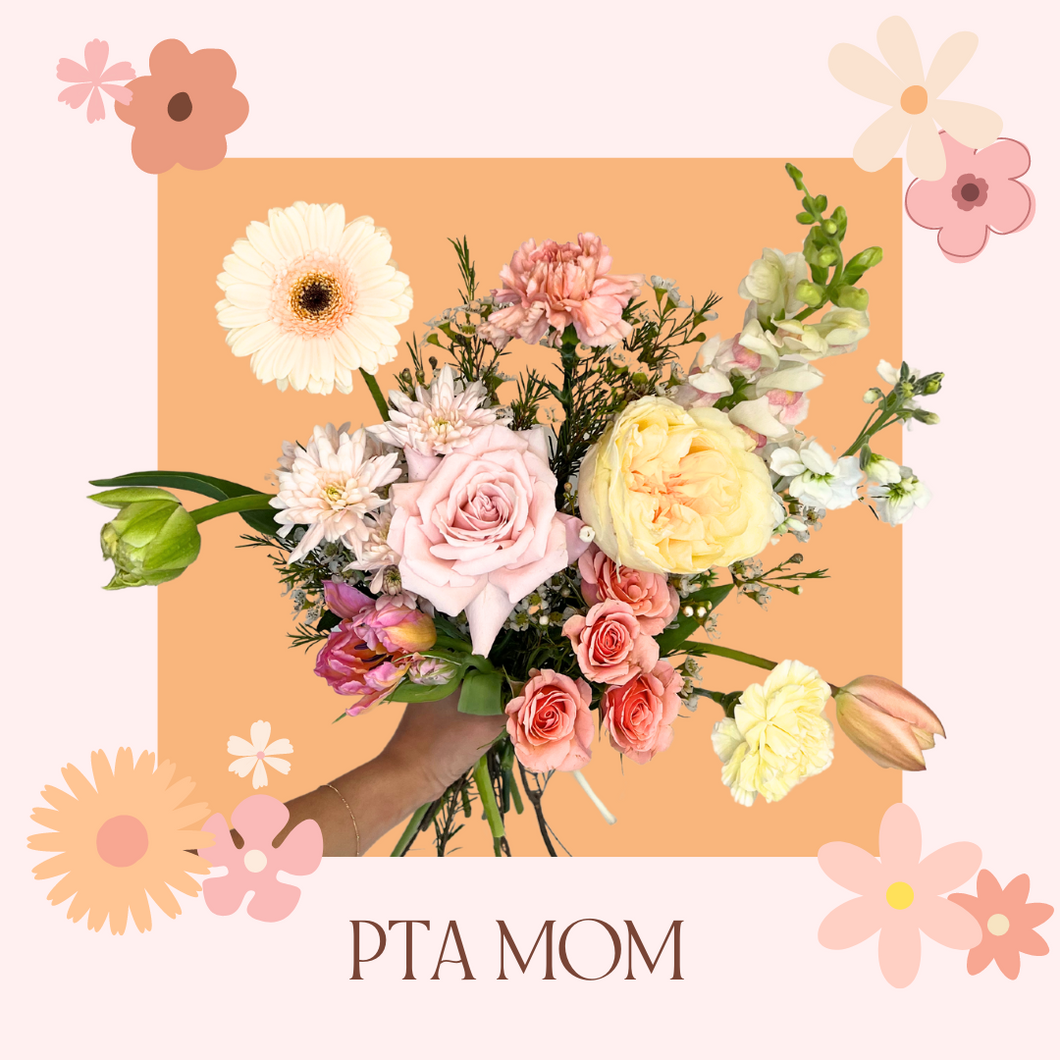 The 'PTA Mom' - Large Fresh Bouquet